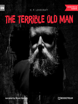 cover image of The Terrible Old Man (Unabridged)